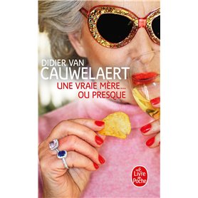 Une vraie mère... ou presque