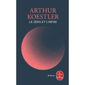 Le Zéro et l'Infini (Nouvelle traduction)