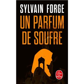 Un parfum de soufre