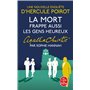 La mort frappe aussi les gens heureux