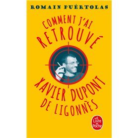 Comment j'ai retrouvé Xavier Dupont de Ligonnès
