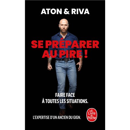 Se préparer au pire !