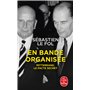 En bande organisée
