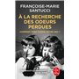 À la recherche des odeurs perdues