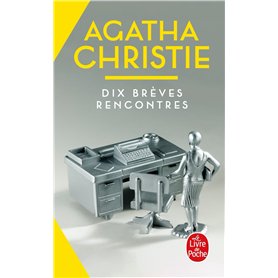 Dix brèves rencontres (Nouvelle traduction révisée)