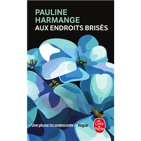 Aux endroits brisés