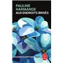 Aux endroits brisés