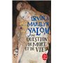 Une Question de mort et de vie
