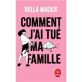 Comment j'ai tué ma famille
