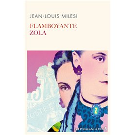 Flamboyante Zola