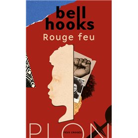 Rouge feu - Mémoires d'écrivaine