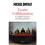 L'autre collaboration - Les origines françaises de l'islamo-gauchisme