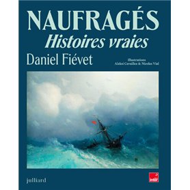 Naufragés - Histoires vraies