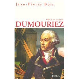 Dumouriez héros et proscrit