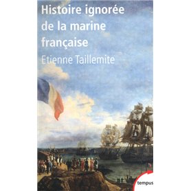 L'histoire ignorée de la marine francaise