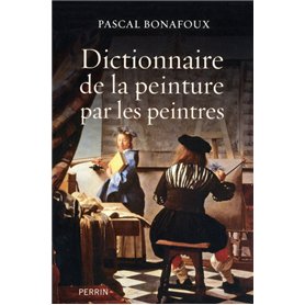 Dictionnaire de la peinture par les peintres