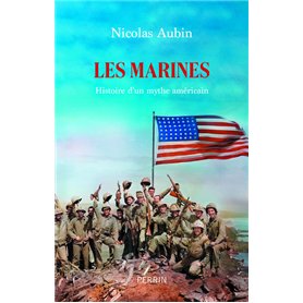 Les Marines - Histoires d'un mythe américain