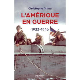 L'Amérique en guerre - 1933-1946