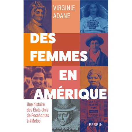 Des femmes en Amérique - Une histoires des Etats-Unis de Pocahontas à #MeToo
