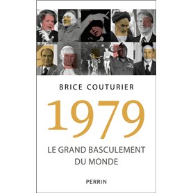 1979 - Le grand basculement du monde