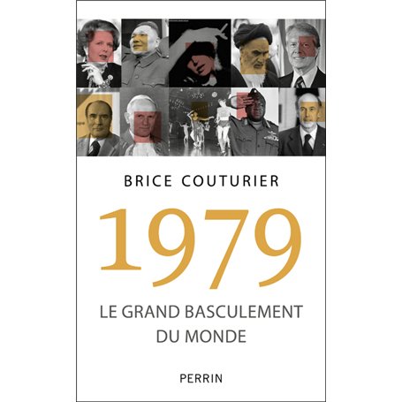 1979 - Le grand basculement du monde