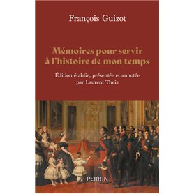 Mémoires pour servir à l'histoire de mon temps