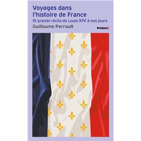 Voyages dans l'histoire de France