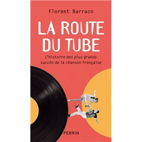 La route du tube