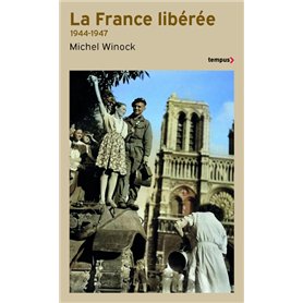 La France libérée 1944-1947