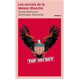 Les secrets de la Maison Blanche