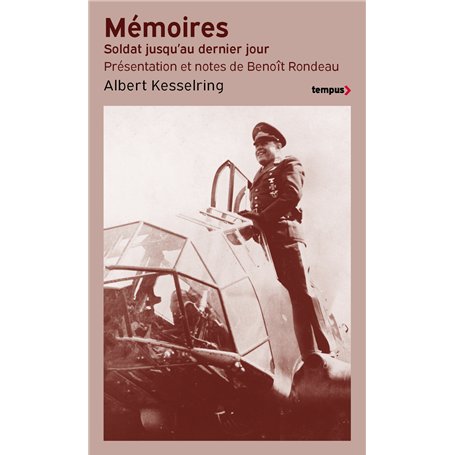 Mémoires - Soldat jusqu'au dernier jour