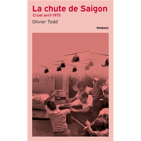 La chute de Saigon - Cruel avril 1975