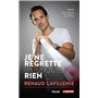 Je ne regrette (presque) rien