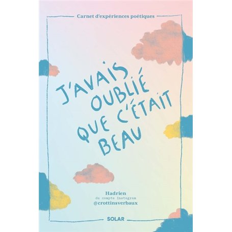 J'avais oublié que c'était beau