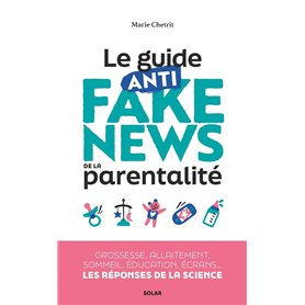 Le guide anti fake news de la parentalité