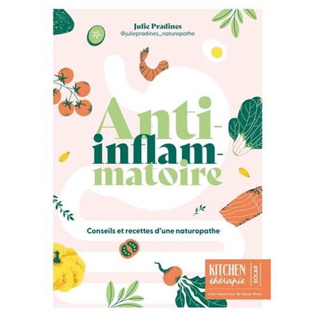 Anti-inflammatoire - Kitchen thérapie