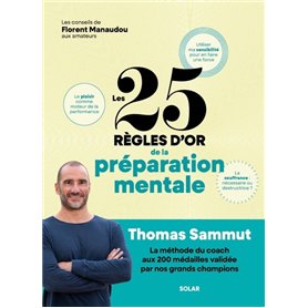Les 25 règles d'or de la préparation mentale