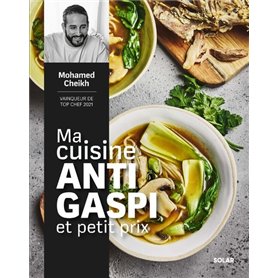 Ma cuisine antigaspi et petit prix