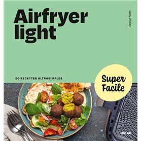 Airfryer light - Super facile