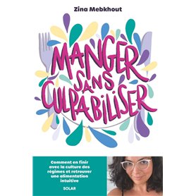 Manger sans culpabiliser
