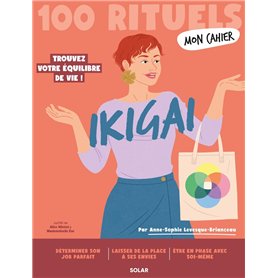 Mon Cahier 100 rituels Ikigai