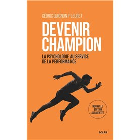 Devenir Champion - La Psychologie au service de la performance