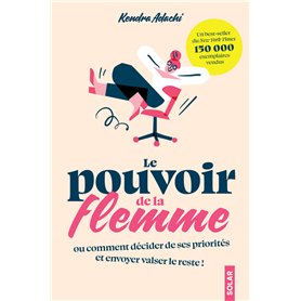 Le pouvoir de la flemme