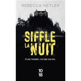 Siffle la nuit