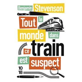 Tout le monde dans ce train est suspect