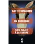 Un crocodile s'en allait à la guerre