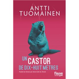 Un castor de dix-huit mètres