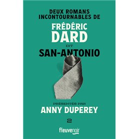 Deux romans incontournables de Frédéric Dard dit San-Antonio présentés par Anny Duperey