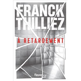 À retardement