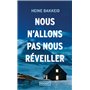 Nous n'allons pas nous réveiller - Tome 3